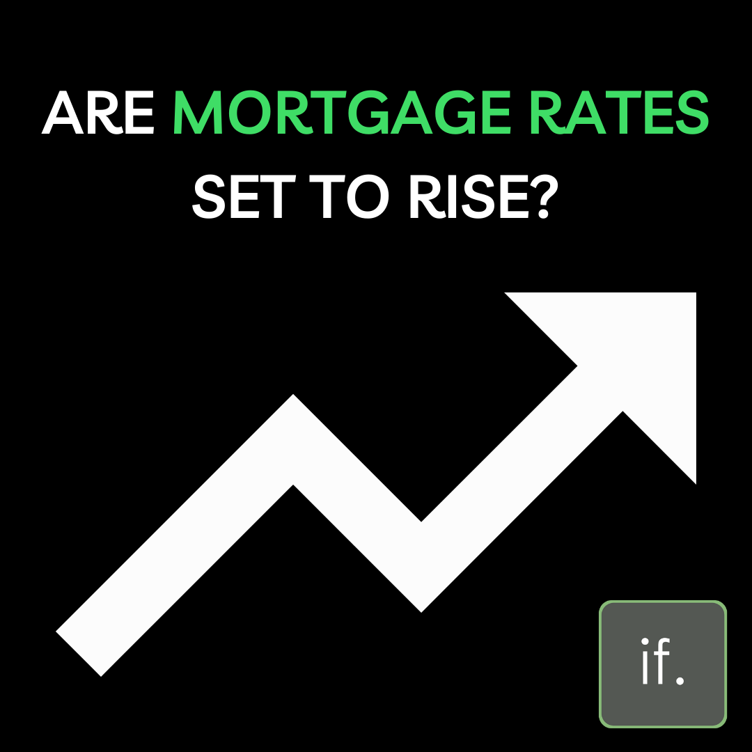 Are mortgage rates set to rise?