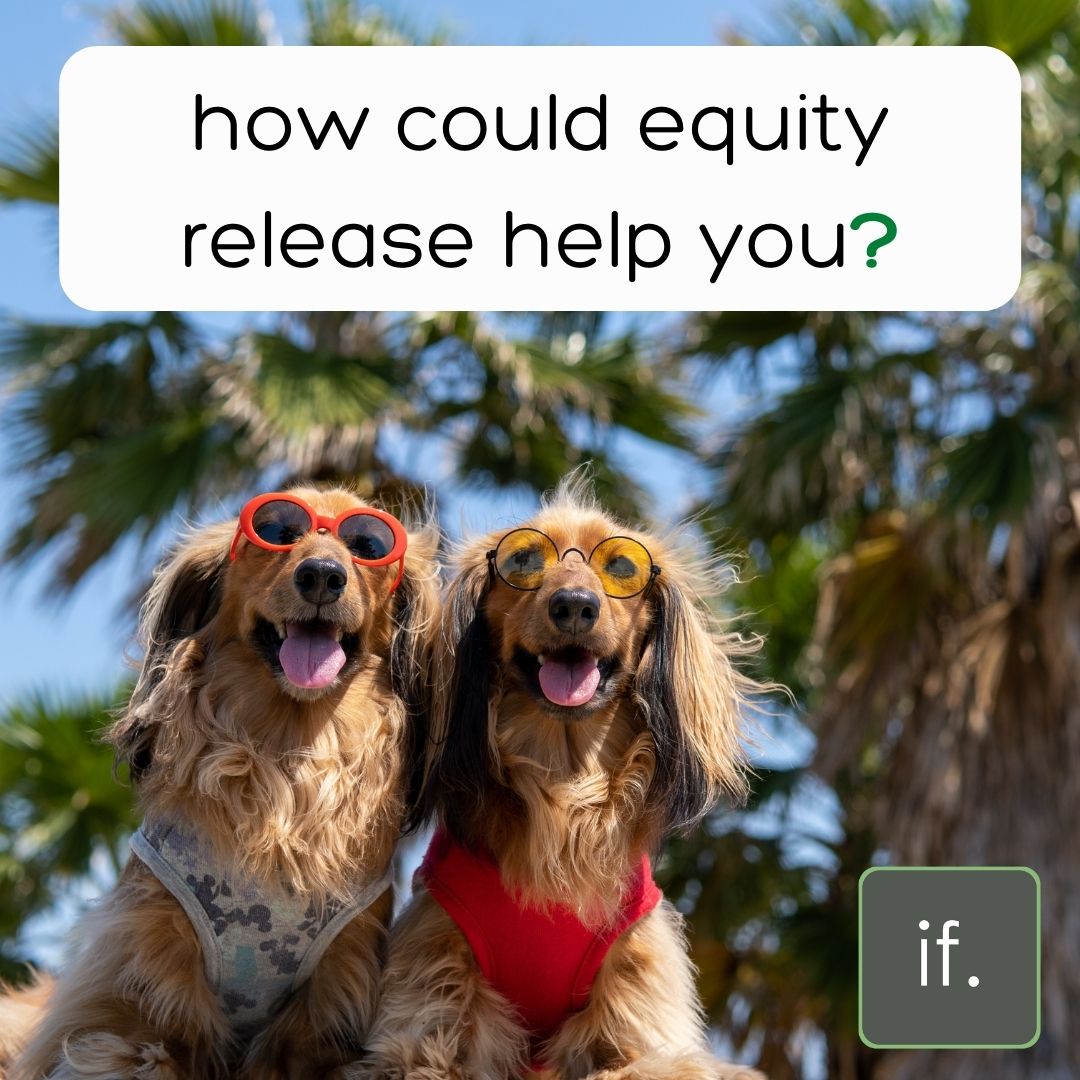 How could equity release help you?