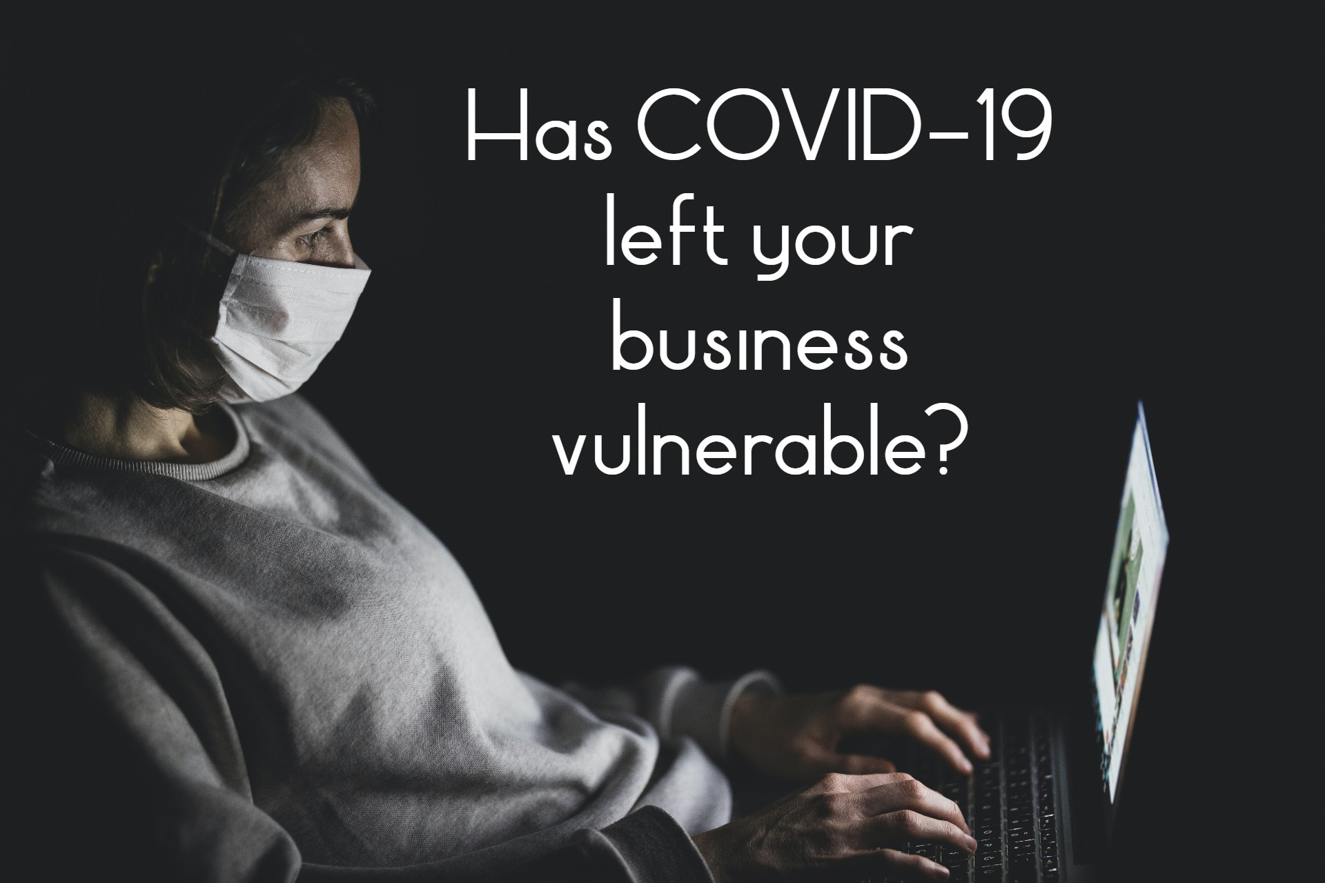 Has COVID-19 left businesses in the dark?