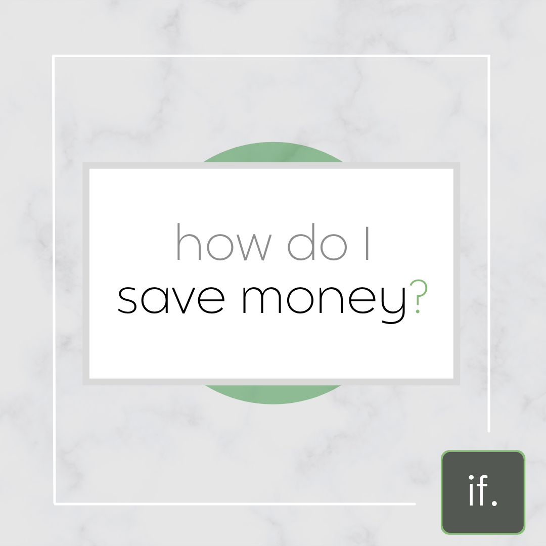 How do I save money?